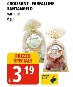 Tigros Croissant - farfalline SANTANGELO offerta