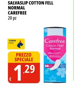 Tigros Salvaslip cotton fell normal CAREFREE offerta