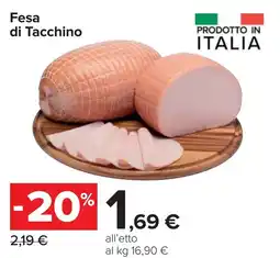 Carrefour Market Fesa di Tacchino offerta