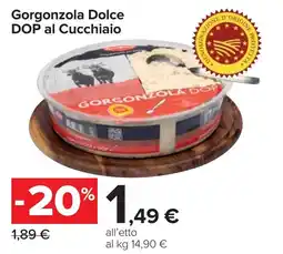 Carrefour Market Gorgonzola Dolce DOP al Cucchiaio offerta