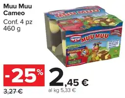 Carrefour Market Muu Muu Cameo offerta