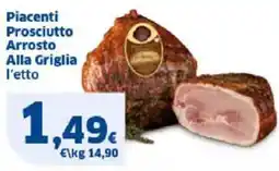 Sigma Piacenti Prosciutto Arrosto Alla Griglia offerta