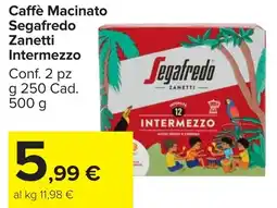Carrefour Market Caffè Macinato Segafredo Zanetti Intermezzo offerta
