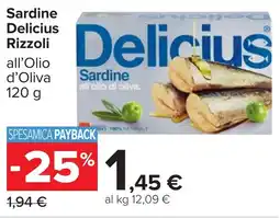 Carrefour Market Sardine Delicius Rizzoli offerta