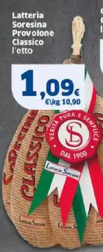 Sigma Latteria Soresina Provolone Classico l'etto offerta