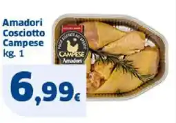 Sigma Amadori Cosciotto Campese offerta