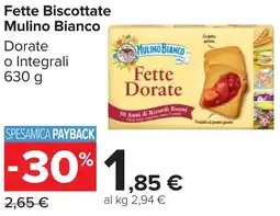 Carrefour Market Fette Biscottate Mulino Bianco offerta