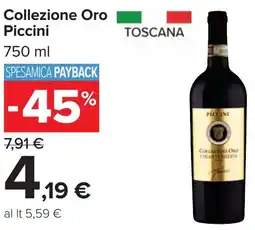 Carrefour Market Collezione Oro Piccini offerta