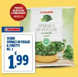 Sigma Sigma spinaci in foglie a cubetti offerta