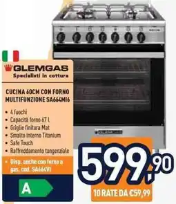 Unieuro Glemgas CUCINA 60CM CON FORNO MULTIFUNZIONE SA664M16 offerta