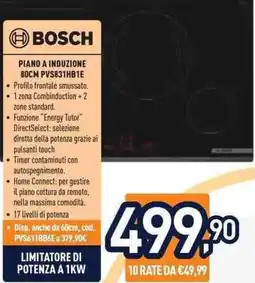 Unieuro Bosch PIANO A INDUZIONE 80CM PVS831HB1E offerta
