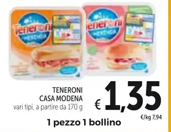 Spazio Conad Teneroni Casa Modena 170g offerta