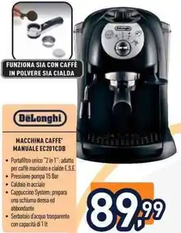 Unieuro DeLonghi MACCHINA CAFFE' MANUALE EC201CDB offerta