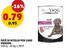 PENNY Patè di vitello per cane PRODOG offerta