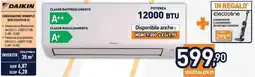 Unieuro Daikin CONDIZIONATORE MONOSPLIT NEW EVOLUTION 35 offerta