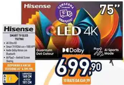 Unieuro Hisense SMART TV QLED 75E7NQ offerta