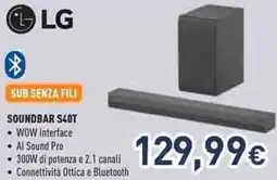 Unieuro LG SOUNDBAR S40T offerta