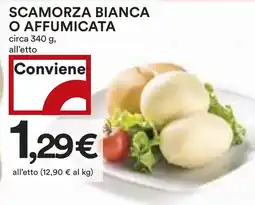 Coop Scamorza bianca o affumicata offerta
