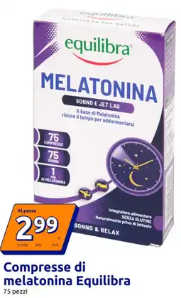 Action Compresse di melatonina Equilibra offerta
