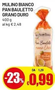 Famila Superstore Mulino bianco pan bauletto grano duro offerta