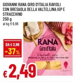Famila Superstore Giovanni rana giro d'italia ravioli con bresaola della valtellina igp e stracchino offerta