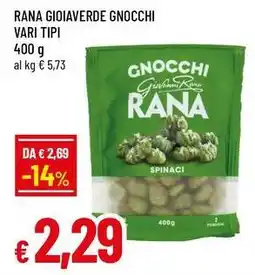 Famila Superstore Rana gioiaverde gnocchi vari tipi offerta