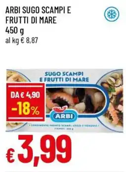Famila Superstore Arbi sugo scampi e frutti di mare offerta