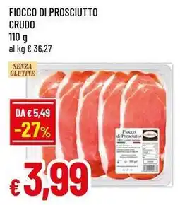 Famila Superstore Fiocco di prosciutto crudo offerta