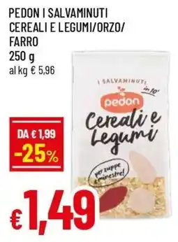 Famila Superstore Pedon i salvaminuti cereali e legumi/orzo/ farro offerta