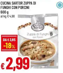 Famila Superstore Cucina sartor zuppa di funghi con porcini offerta