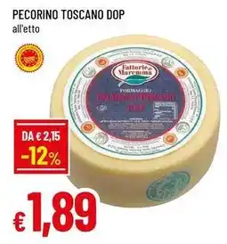 Famila Superstore Pecorino toscano DOP offerta