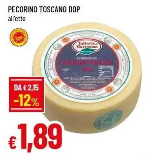 Famila Superstore Pecorino toscano DOP offerta