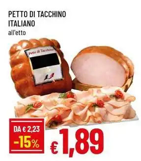 Famila Superstore Petto di tacchino italiano offerta