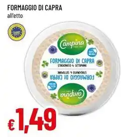 Famila Superstore Formaggio di capra offerta