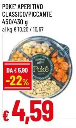 Famila Superstore Poke' aperitivo classico/piccante offerta