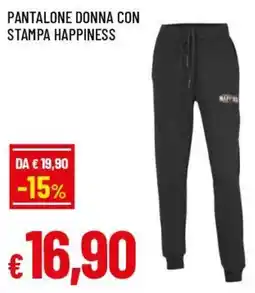 Famila Superstore Pantalone donna con stampa HAPPINESS offerta