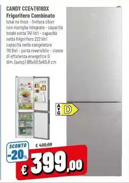 Famila Superstore CANDY CCE4T618DX Frigorifero Combinato offerta
