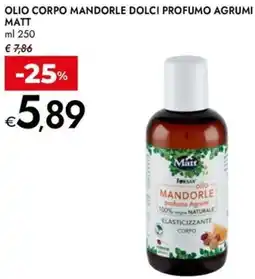 Bennet Olio corpo mandorle dolci profumo agrumi MATT offerta