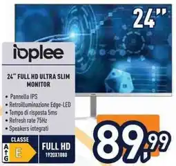 Unieuro Ioplee 24" FULL HD ULTRA SLIM MONITOR offerta