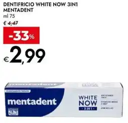 Bennet Dentifricio white now 3in1 MENTADENT offerta