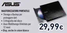 Unieuro ASUS MASTERIZZATORE PORTATILE offerta