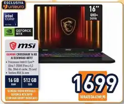 Unieuro MSI GAMING CROSSHAIR 16 HX AI D2XWGKG-087IT offerta