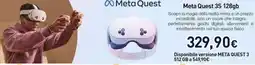 Unieuro Meta Quest 3S 128gb offerta