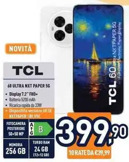 Unieuro TCL 60 ULTRA NXT PAPER 5G offerta
