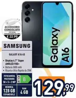 Unieuro SAMSUNG GALAXY A16 4G offerta