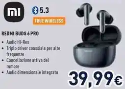 Unieuro REDMI BUDS 6 PRO offerta