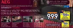 Unieuro AEG Scopri l'esclusivo piano ad induzione da 60 cm SAPHIRMATT T1641B30IZ offerta