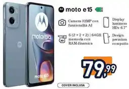 Unieuro Motorola moto e 15 offerta