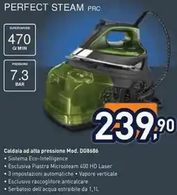 Unieuro Rowenta PERFECT STEAM PRO Caldaia ad alta pressione Mod. DG8686 offerta