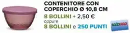 Ipercoop Contenitore con coperchio ø 10,8 cm offerta